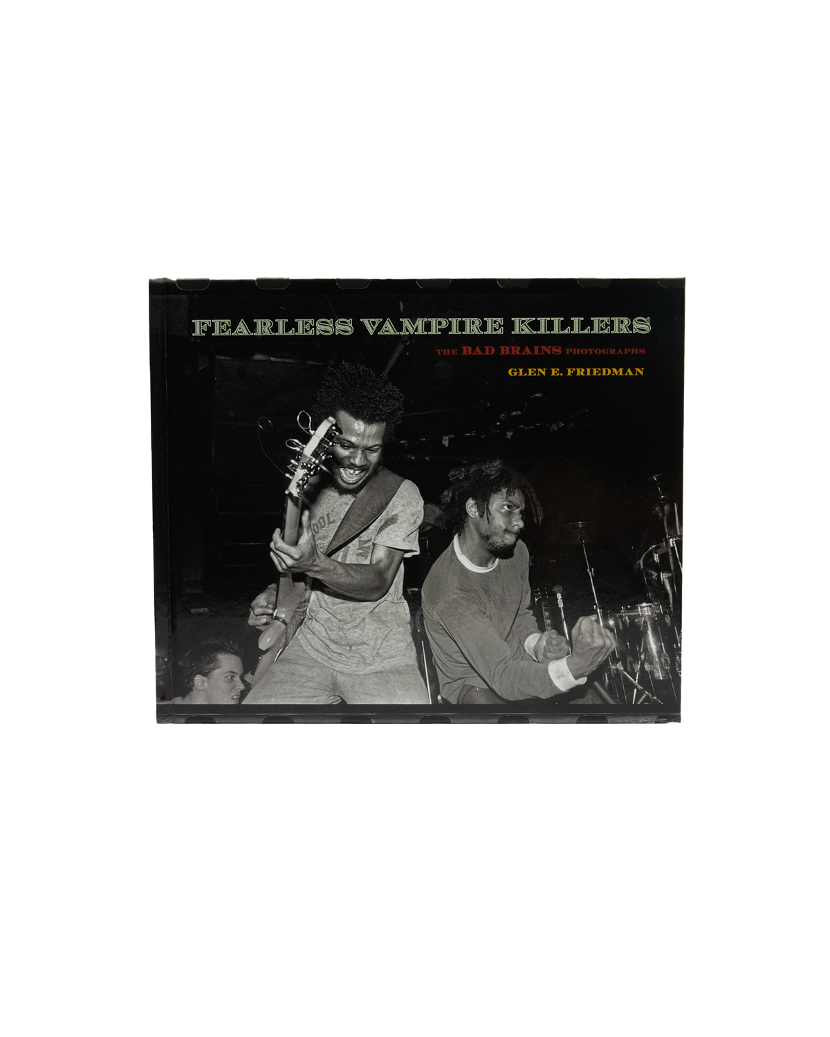 Fearless Vampire Killers: The Bad Brains Photographs