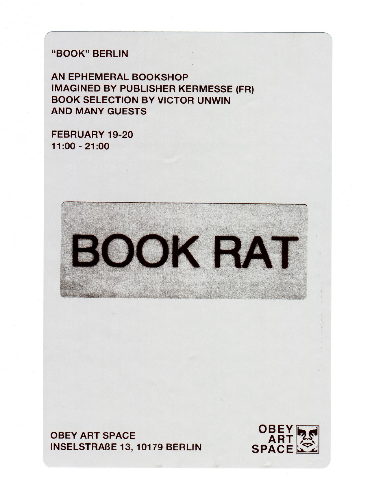 Flyer to promote 'Book rat' a OBEY art space Berlin.