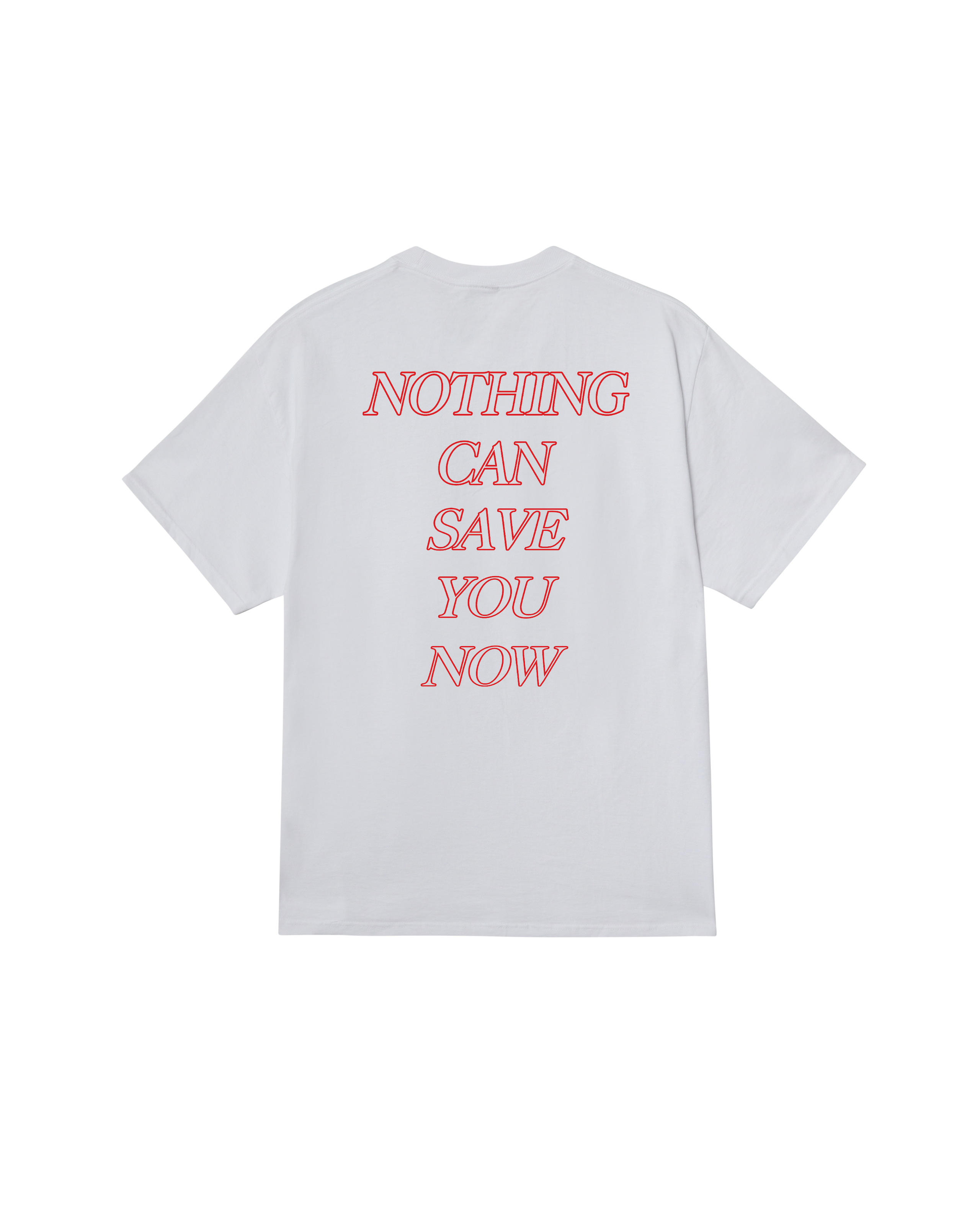 NOTHING CAN SAVE YOU CLASSIC T-SHIRT